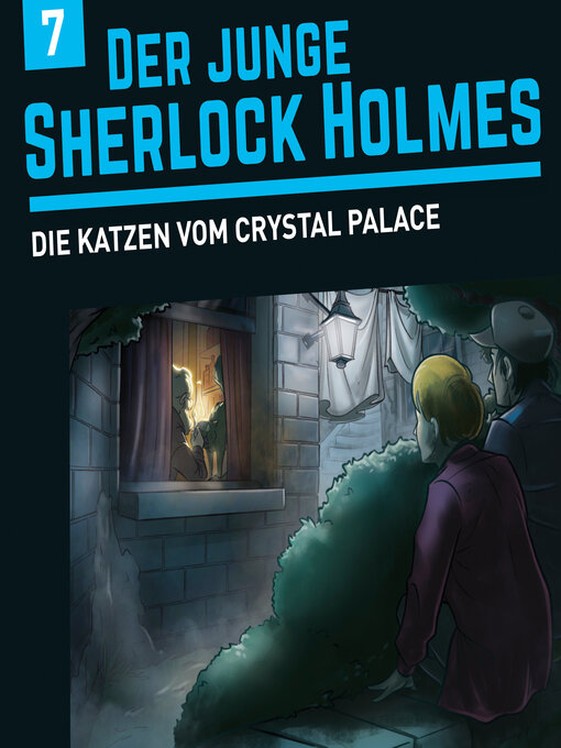 Title details for Der junge Sherlock Holmes, Folge 7 by David Bredel - Available